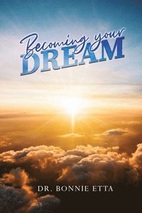 bokomslag Becoming Your Dream