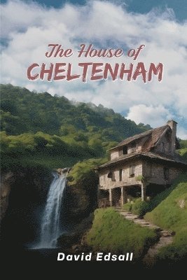 The House of Cheltenham 1