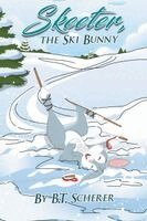 B T Scherer - Skeeter, the Ski Bunny, Häftad
