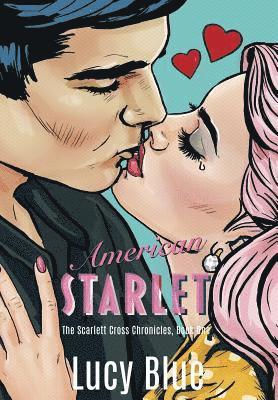 Lucy Blue - American Starlet, Inbunden