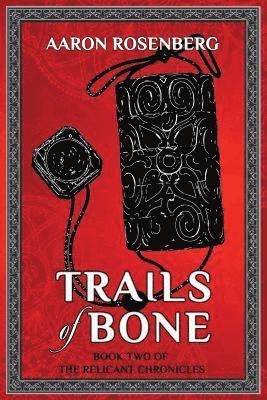 Trails of Bone 1