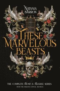 bokomslag These Marvelous Beasts