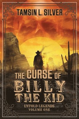 bokomslag The Curse of Billy the Kid