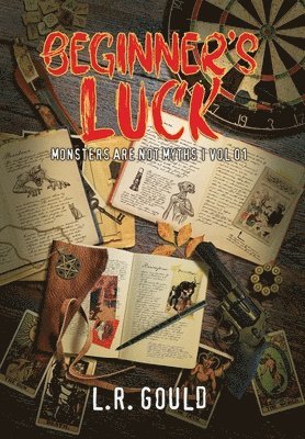 L R Gould, L. R. Gould - Beginner's Luck, Inbunden