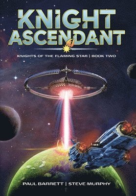 Paul Barrett, Steve Murphy - Knight Ascendant, Inbunden