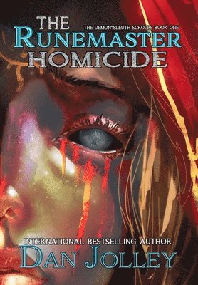 Dan Jolley - Runemaster Homicide, Inbunden