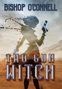 bokomslag Two-Gun Witch