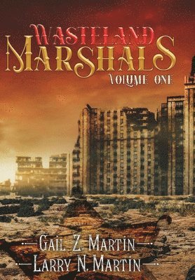 bokomslag Wasteland Marshals Volume One