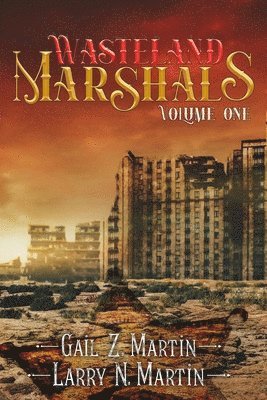 bokomslag Wasteland Marshals Volume One