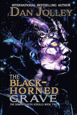 Dan Jolley - Black-Horned Grave, Häftad