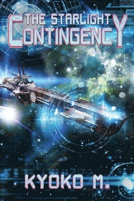 Kyoko M, Kyoko M. - Starlight Contingency, Häftad