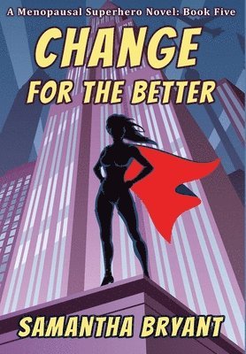 Change for the Better