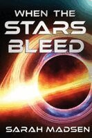 Sarah Madsen - When the Stars Bleed, Häftad