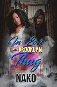 bokomslag In Love With A Brooklyn Thug