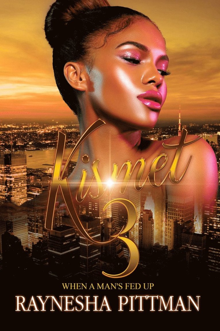 Raynesha Pittman - Kismet 3, Häftad