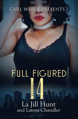 La Jill Hunt, Latoya Chandler - Full Figured 14, Häftad