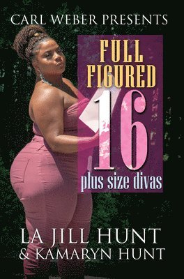 La Jill Hunt, Kamaryn Hunt - Full Figured 16, Häftad