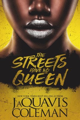 The Streets Have No Queen 1