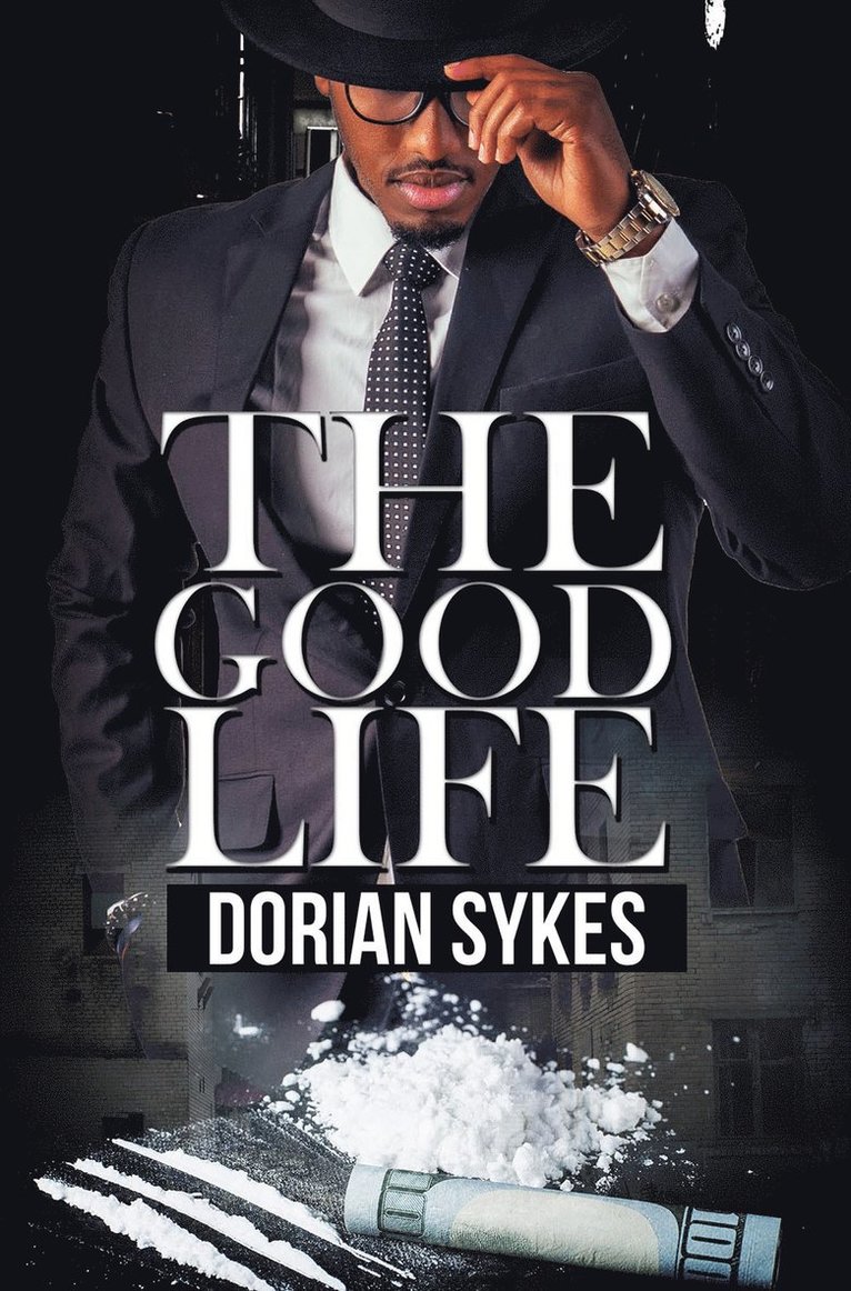 Dorian Sykes - Good Life, Häftad