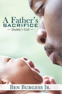 bokomslag A Father's Sacrifice