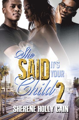 She Said It's Your Child 2 1
