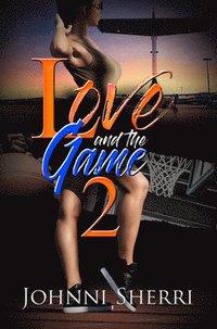 bokomslag Love and the Game 2