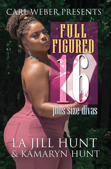 LaJill Hunt, Kamaryn Hunt - Full Figured 16, Häftad