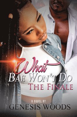 bokomslag What Bae Won't Do