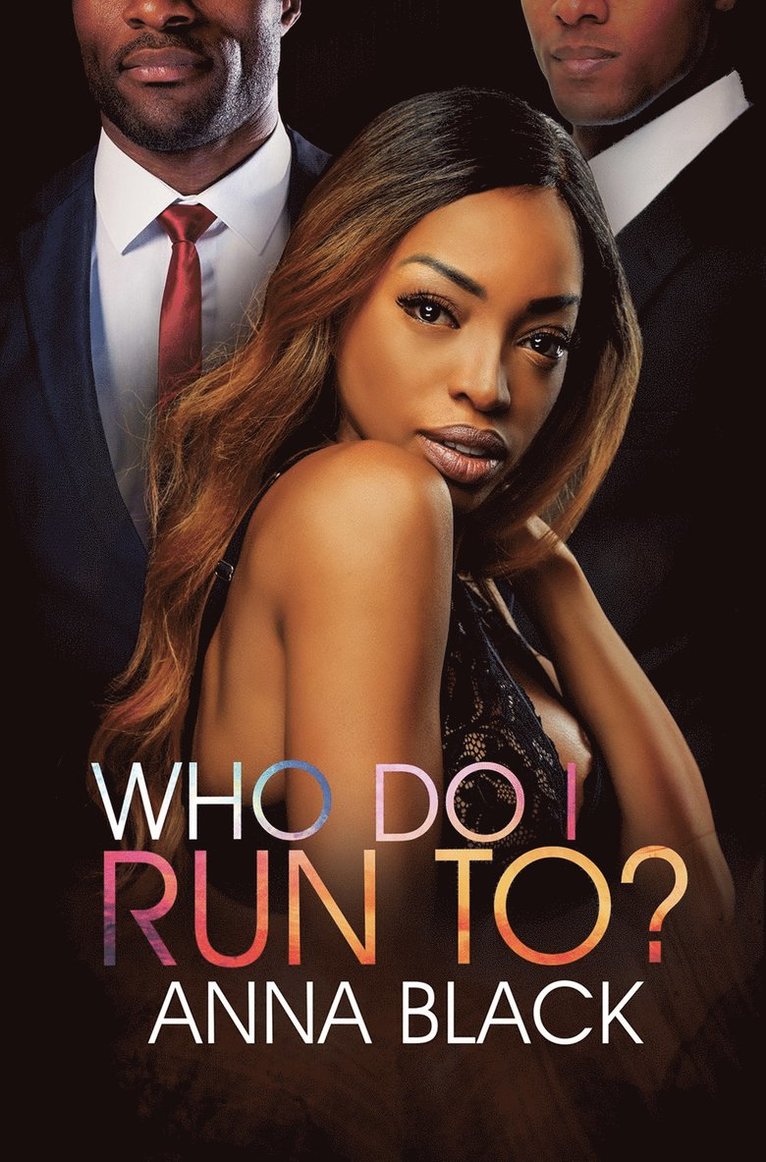 Anna Black - Who Do I Run To?, Häftad