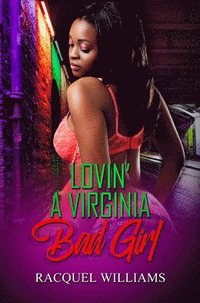 bokomslag Lovin' A Virginia Bad Girl
