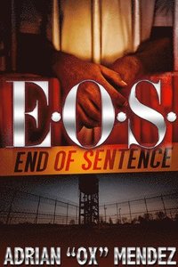 bokomslag E.O.S.: End of Sentence