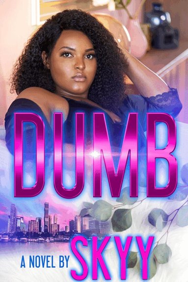 Skyy - Dumb, Häftad