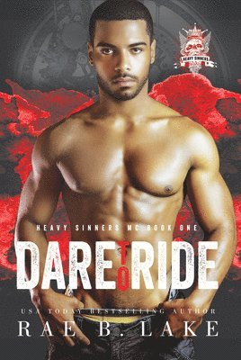 bokomslag Heavy Sinners MC: Dare to Ride