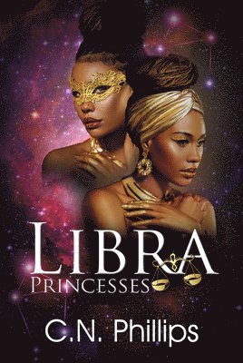 C.N. Phillips, C. N. Phillips, C N Phillips - Libra Princesses, Häftad