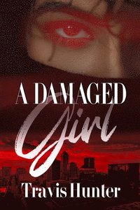 bokomslag A Damaged Girl