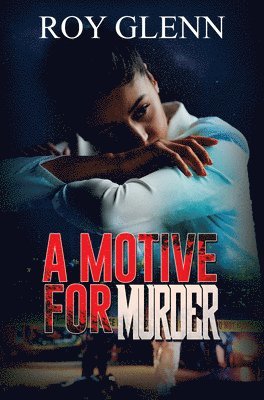 A Motive for Murder 1