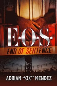 bokomslag E.O.S.: End of Sentence