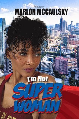 I'm Not Superwoman 1