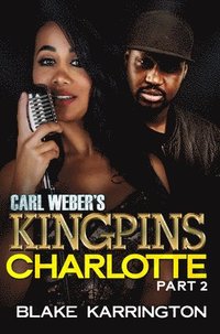 bokomslag Carl Weber's Kingpins: Charlotte 2