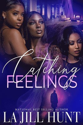 Catching Feelings 1