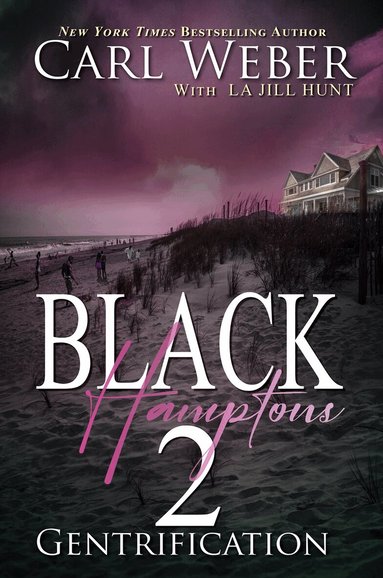 Carl Weber, La Jill Hunt - Black Hamptons 2, Inbunden