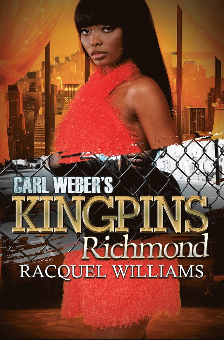 Racquel Williams - Carl Weber's Kingpins: Richmond, Häftad