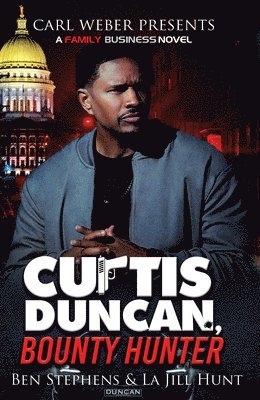 bokomslag Curtis Duncan, Bounty Hunter
