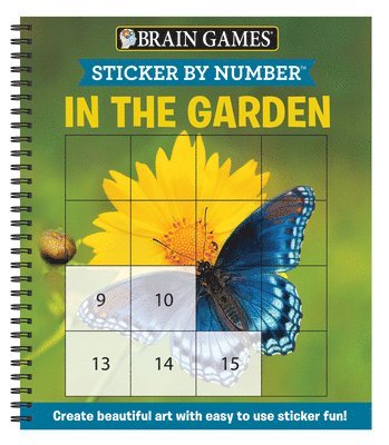 Brain Games - Sticker by Number: In the Garden (Easy - Square Stickers): Create Beautiful Art with Easy to Use Sticker Fun! 1