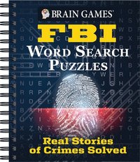 bokomslag Brain Games - FBI Word Search Puzzles: Real Stories of Crimes Solved