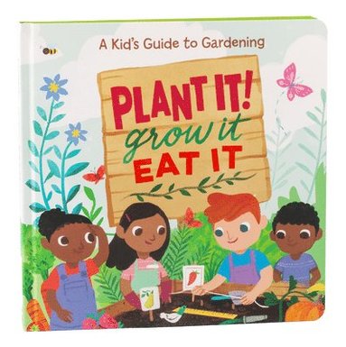 Little Grasshopper Books - Plant It! Grow It, Eat It: Storybook with Gardening Facts Children's Large Board Book Earth Day Gift for Ages 18 Months - 6 Years, Kartonnage