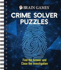 bokomslag Brain Games - Crime Solver Puzzles: Quick-Witted Detective Challenges