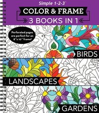 bokomslag Color & Frame - 3 Books in 1 - Birds, Landscapes, Gardens (Adult Coloring Book - 79 Images to Color)