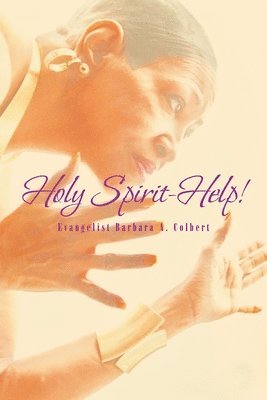 Holy Spirit-Help! 1