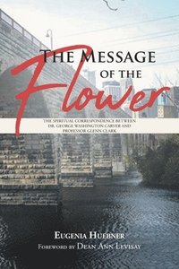 bokomslag Message of the Flower